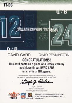 2003 Fleer Genuine Insider - Touchdown Threats Jerseys #TT-DC David Carr / Chad Pennington Back