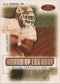 2003 Fleer Hot Prospects - Cream of the Crop #10 COC Larry Johnson Front
