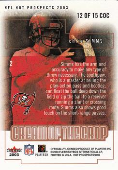 2003 Fleer Hot Prospects - Cream of the Crop #12 COC Chris Simms Back
