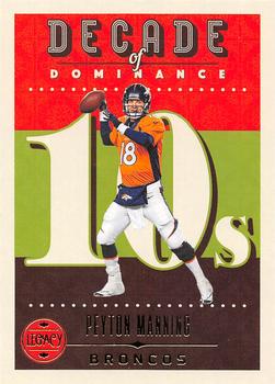 2023 Panini Legacy - Decade of Dominance #DOD-17 Peyton Manning Front