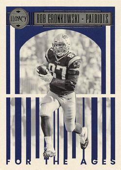 2023 Panini Legacy - For the Ages #FTA-27 Rob Gronkowski Front