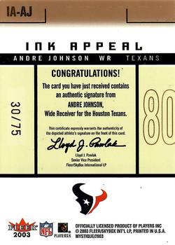 2003 Fleer Mystique - Ink Appeal #IA-AJ Andre Johnson Back
