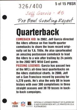 2003 Fleer Platinum - Pro Bowl Scouting Report #5 PBSR Jeff Garcia Back