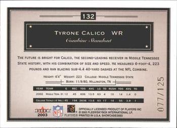 2003 Fleer Showcase - Legacy #132 Tyrone Calico Back