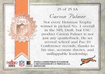 2003 Fleer Snapshot - Seal of Approval #25 SA Carson Palmer Back