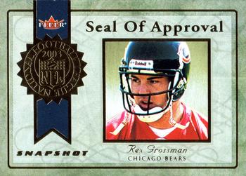 2003 Fleer Snapshot - Seal of Approval Gold #18 SA Rex Grossman Front