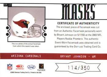 2003 Leaf Rookies & Stars - Masks #RM-19 Bryant Johnson Back