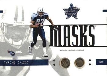 2003 Leaf Rookies & Stars - Masks Duals #RM-20 Tyrone Calico Front