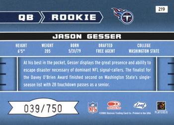 2003 Leaf Rookies & Stars - Rookie Autographs #219 Jason Gesser Back