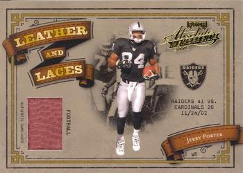 2003 Playoff Absolute Memorabilia - Leather and Laces #LL-7 Jerry Porter Front