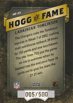2003 Playoff Hogg Heaven - Hogg of Fame #HF-23 LaDainian Tomlinson Back