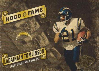 2003 Playoff Hogg Heaven - Hogg of Fame #HF-23 LaDainian Tomlinson Front