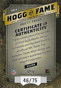 2003 Playoff Hogg Heaven - Hogg of Fame Materials Silver #HF-4 Brett Favre Back