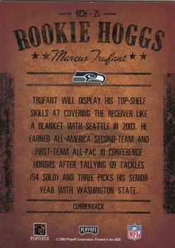 2003 Playoff Hogg Heaven - Rookie Hoggs #RCH-25 Marcus Trufant Back