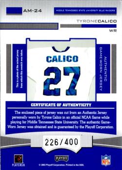2003 Playoff Honors - Alma Mater Materials #AM-24 Tyrone Calico Back