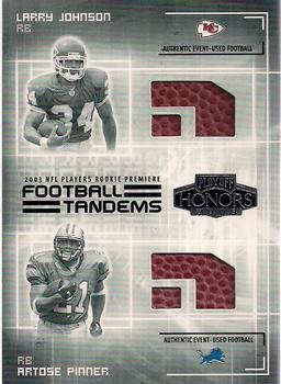 2003 Playoff Honors - Football Tandems #JT-3 Larry Johnson / Artose Pinner Front