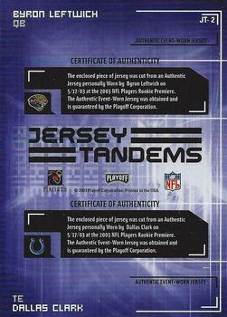 2003 Playoff Honors - Jersey Tandems #JT-2 Byron Leftwich / Dallas Clark Back