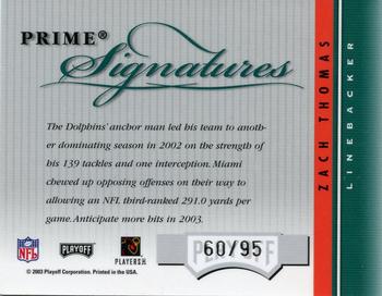2003 Playoff Honors - Prime Signatures #PS-23 Zach Thomas Back