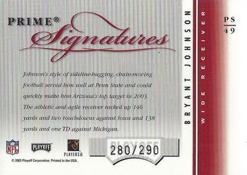 2003 Playoff Honors - Prime Signatures #PS-49 Bryant Johnson Back