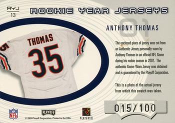2003 Playoff Honors - Rookie Year Jerseys #RYJ13 Anthony Thomas Back