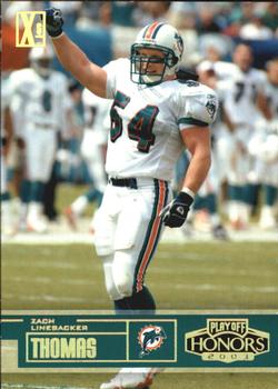 2003 Playoff Honors - X's #100 Zach Thomas Front