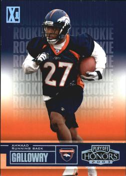 2003 Playoff Honors - X's #115 Ahmaad Galloway Front