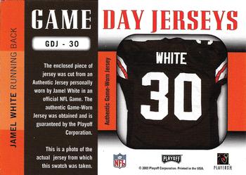2003 Playoff Prestige - Game Day Jerseys #GDJ-30 Jamel White Back