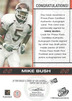 2003 Press Pass - Autographs Bronze #NNO Mike Bush Back