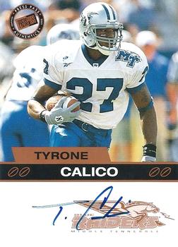2003 Press Pass - Autographs Bronze #NNO Tyrone Calico Front