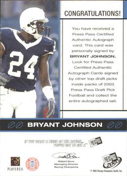 2003 Press Pass - Autographs Bronze #NNO Bryant Johnson Back