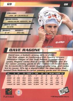 2003 Press Pass - Gold Zone #G9 Dave Ragone Back