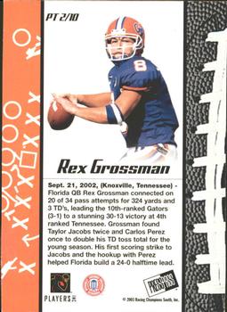 2003 Press Pass - Primetime #PT2 Rex Grossman Back