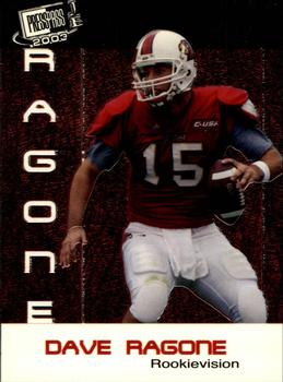 2003 Press Pass JE - Rookie Vision #RV9 Dave Ragone Front