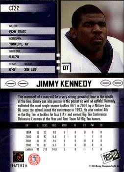 2003 Press Pass JE - Tin #CT22 Jimmy Kennedy Back