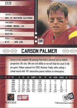 2003 Press Pass JE - Tin #CT29 Carson Palmer Back