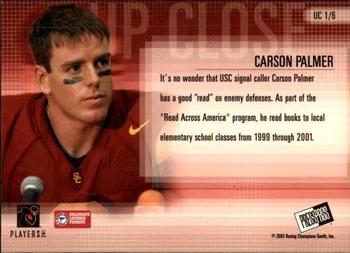 2003 Press Pass JE - Up Close #UC1 Carson Palmer Back
