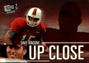 2003 Press Pass JE - Up Close #UC5 Dave Ragone Front