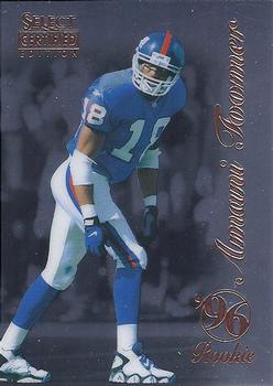 1996 Select Certified #99 Amani Toomer Front