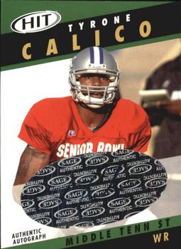 2003 SAGE HIT - Autographs Emerald #A27 Tyrone Calico Front