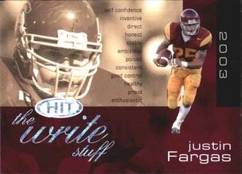 2003 SAGE HIT - Write Stuff #3 Justin Fargas Front
