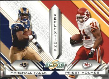 2003 Score - Reflextions #R-4 Marshall Faulk / Priest Holmes Front
