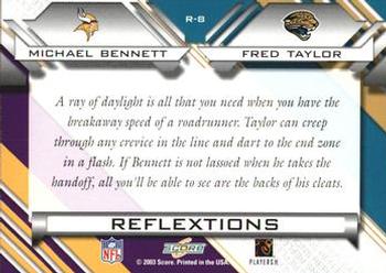 2003 Score - Reflextions #R-8 Michael Bennett / Fred Taylor Back