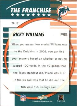 2003 Score - The Franchise #TF-17 Ricky Williams Back
