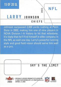 2003 SkyBox LE - Sky's the Limit #15 SL Larry Johnson Back