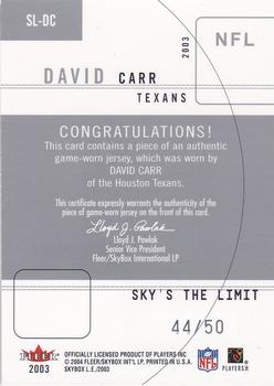 2003 SkyBox LE - Sky's the Limit Jerseys Silver Proofs #SL-DC1 David Carr Back