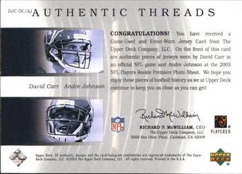 2003 SP Authentic - Authentic Threads Double #DJC-DC/AJ David Carr / Andre Johnson Back