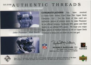 2003 SP Authentic - Authentic Threads Double #DJC-JP/RS Jake Plummer / Rod Smith Back