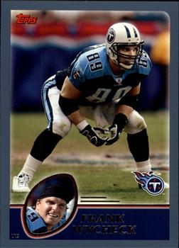 2003 Topps - Topps Collection #22 Frank Wycheck Front