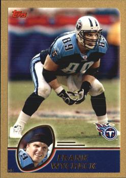 2003 Topps - Gold #22 Frank Wycheck Front