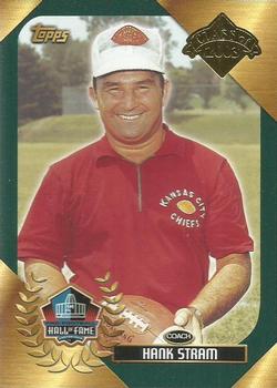 2003 Topps Hall of Fame Class of 2003 #NNO Hank Stram Front